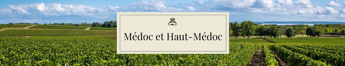 Vins de bordeaux en Primeurs 2024 l Appellations Médoc + Haut-Médoc